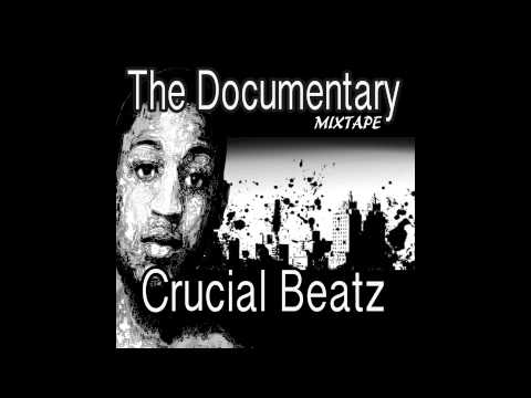 Crucial Beatz- The Documentary Mixtape Intro
