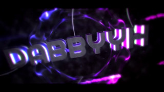 INTRO|#64| D A B B Y Y H