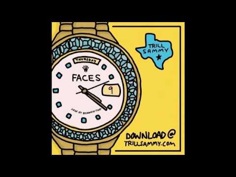 Trill Sammy~faces