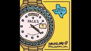 Trill Sammy~faces