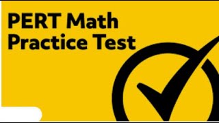 PERT Math Practice Test