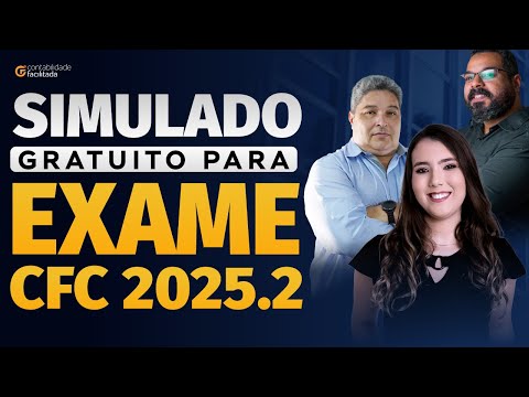 SIMULADO GRATUITO PARA O EXAME CFC 2025.2 | HORA DE PRATICAR