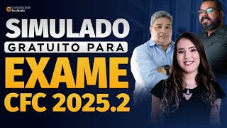 SIMULADO GRATUITO PARA O EXAME CFC 2025.1 | HORA DE PRATICAR