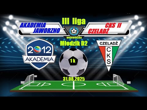 Akademia Jaworzno - CKS II Czeladź (1 kolejka)