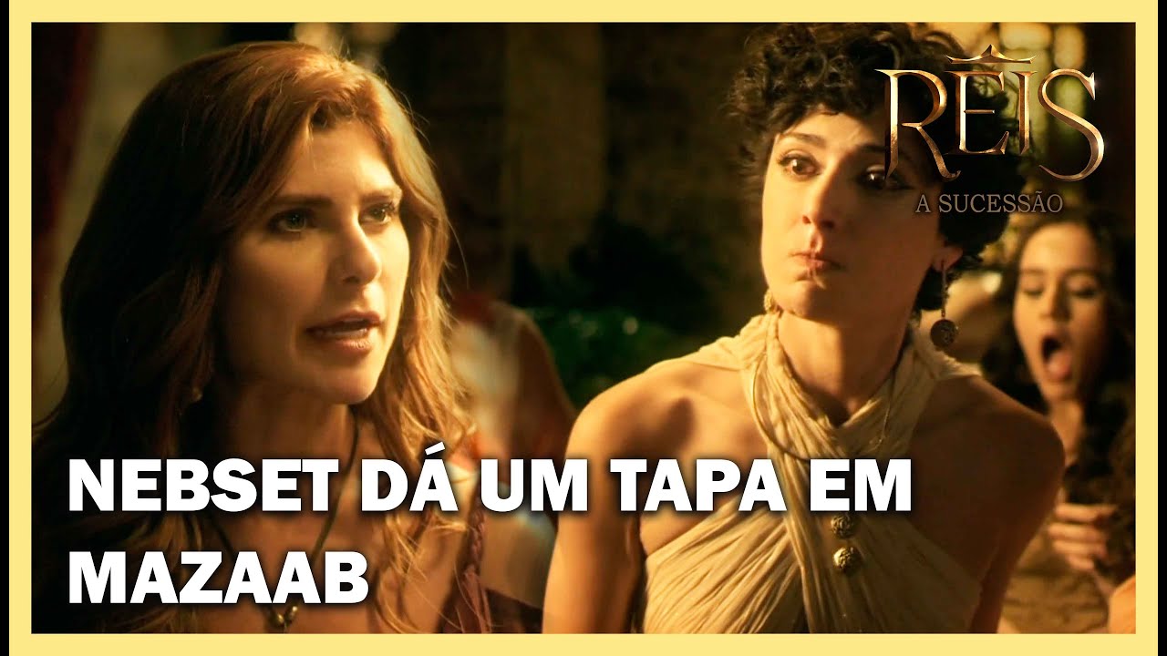 Nebset dá um tapa em Mazaab após ofensa e elas acabam brigando | NOVELA REIS