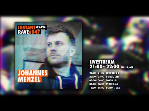 JOHANNES MENZEL @ Instant Rave #047 w/ Arttraktiv Berlin