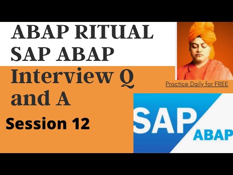 12. ABAP Rituals | ABAP Interview Question's Answers - Session 12 | ABAP Performance
