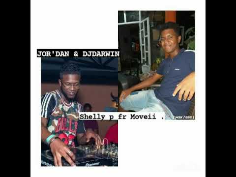 Shelly p fr moveii jor'dan dj darwin( MSK & BSG )