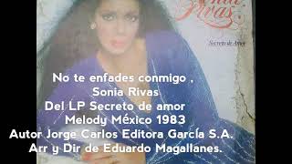 No te enfades conmigo Sonia Rivas LP 1983