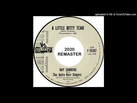 Ray Sanders & The Anita Kerr Singers (1960) — A Little Bitty Tear [2020 Remaster]