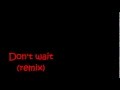 Don't Wait (Remix) - Mapei, Chance the rapper ...