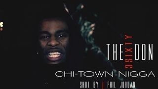 3Sixty The Don - Chi-Town Nigga