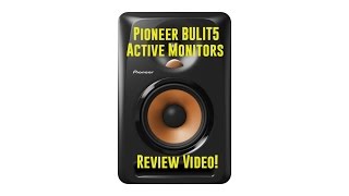 Video thumbnail for Pioneer DJ BULIT5 Active Monitor Review by DJBooth Pro Audio