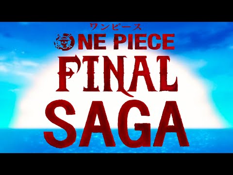 Die Finale One Piece Saga