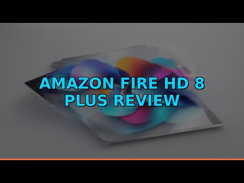 Amazon Fire HD 8 Plus Review
