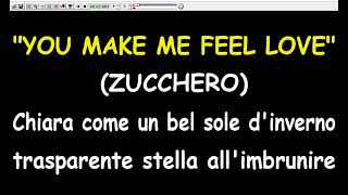 Zucchero - You Make Me Feel Loved  (Karaoke  Devocalizzata)