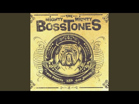 The Route That I Took - The Mighty Mighty Bosstones