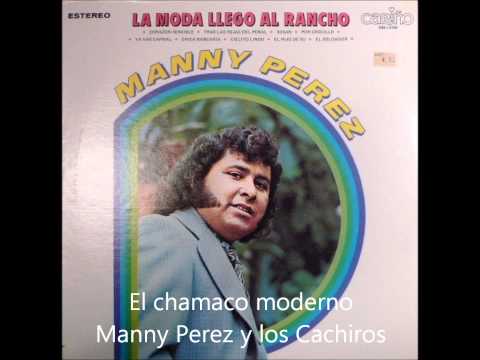 El chamaco moderno Manny Perez.wmv