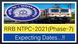 RRB NTPC (CBT-1) PHASE-7 || EXAM DATES (RTI) || #ntpc #rrb #exam #dates #phase #railways #covid_19