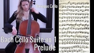 J.S. Bach - Cello Suite no. 1 Prelude in G major (sheet music/manuscript), Baroque Cello/Gut Strings