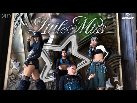 GIRLSET “Little Miss” Dance Cover by: 2HD l Philippines