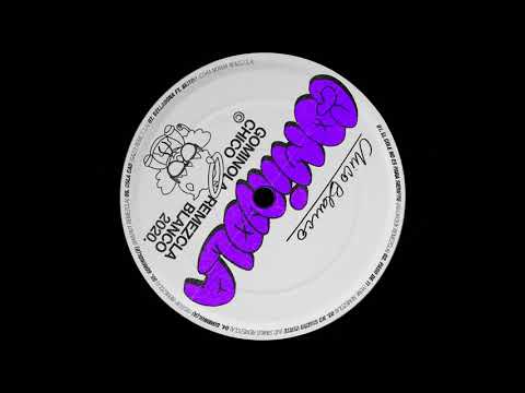 Chico Blanco - GominolB (Bawrut Remezcla)
