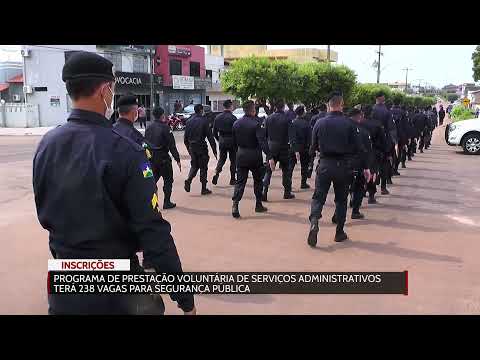 Programa de Prestação Voluntária de Serviços Administrativos terá 238 vagas para Segurança Pública