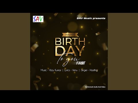 Happy Birthday (Fast Version)