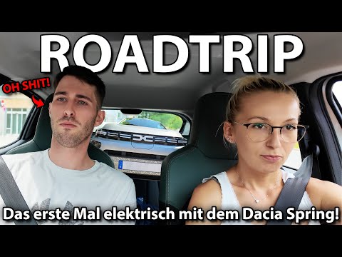 DACIA SPRING ROADTRIP - My girlfriend drives an electric car for the first time!