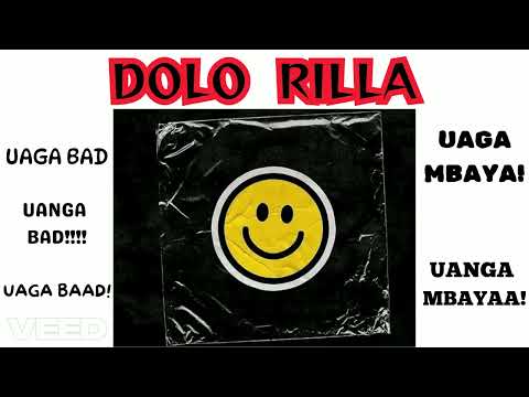 DOLO RILLA__UAGA BAD UAGA MBAYA (Audio)