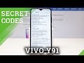 Secret Codes VIVO Y91 - Testing Menu / Hidden Info Secret Codes VIVO Y91 - Testing Menu / Hidden Info