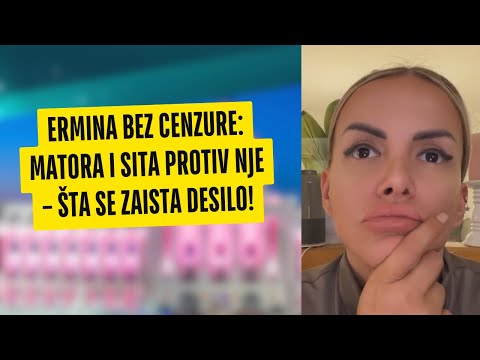Ermina bez cenzure: Matora i Sita protiv nje – šta se zaista desilo!
