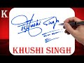 Khushi Singh Name Signature Style | K Signature Style | Signature Style of My Name Khushi Singh