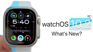 watchOS 10.2 RC - What&rsquo;s New?