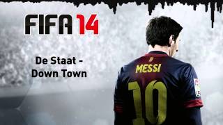 (FIFA 14) De Staat - Down Town