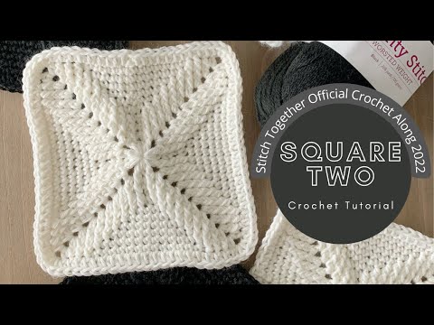 Square 2- Stitch Together Official Crochet Along, easy crochet square tutorial