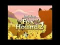 Disney S The Fox And The Hound 2 TV Spot 2006