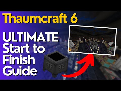 Thaumcraft 6 Full Tutorial - 1.12.2