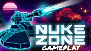 Nuke Zone demo Gameplay