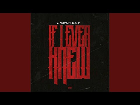 If I Ever Knew (feat. M.O.P.)