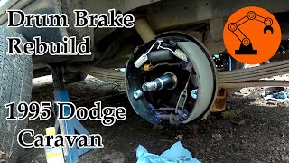 1995 Dodge Caravan Rear Drum Brake Rebuild
