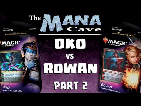 MTG - Throne of Eldraine: Oko vs Rowan Pt 2 - Planeswalker Deck Showdown - The Mana Cave (Ep.129.5)