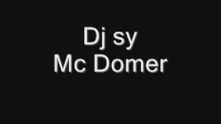 Dj Sy Mc Domer   Sing Me another love song