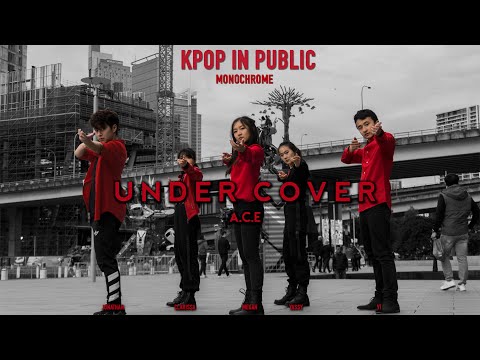 [KPOP IN PUBLIC CHALLENGE] A.C.E (에이스) - 'UNDER COVER' Dance Cover by MONOCHROME
