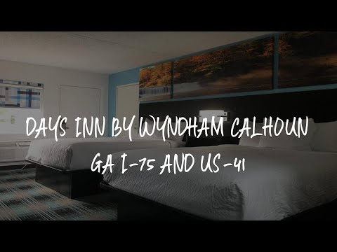 Days Inn by Wyndham Calhoun GA I-75 and US-41 Review - Calhoun , United States of America