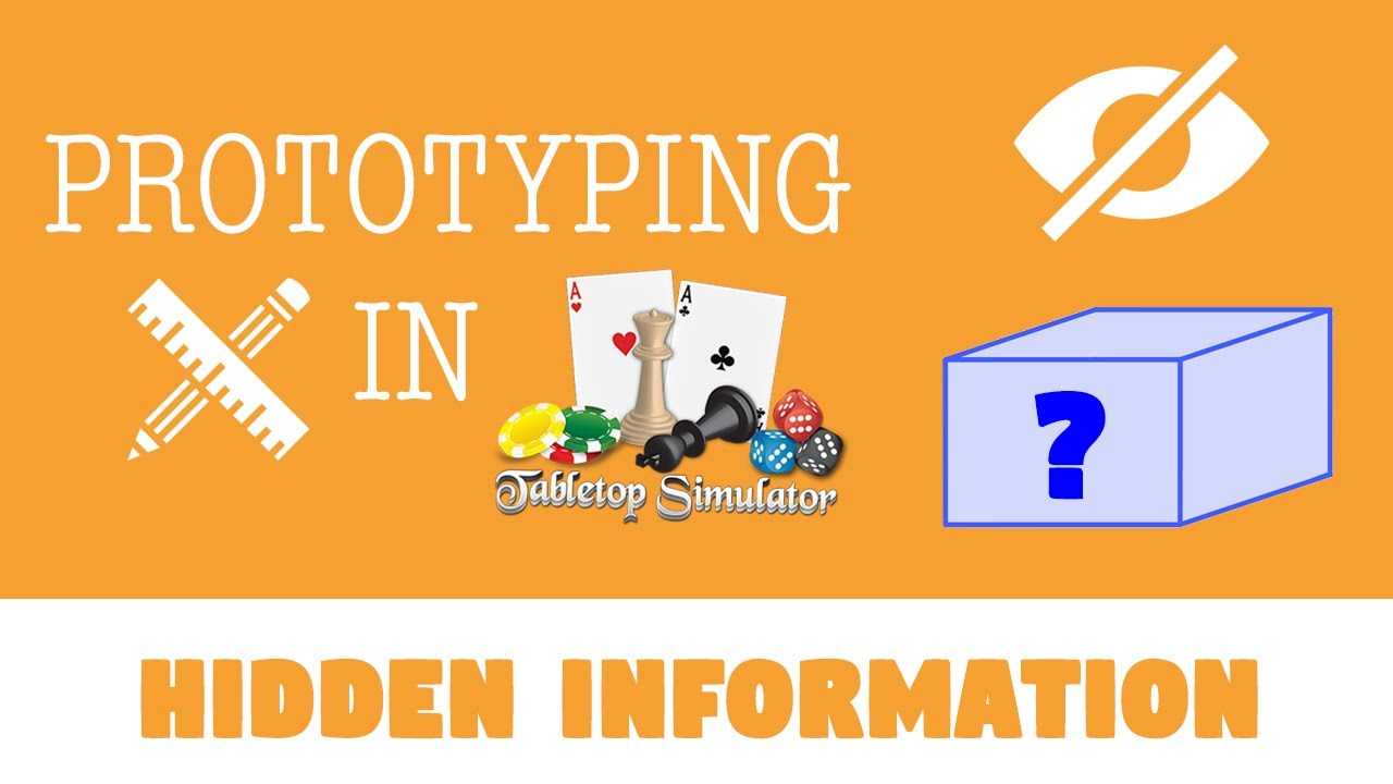 Hidden Information in Tabletop Simulator