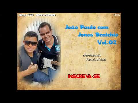 João Paulo com Jonas Benício Vol.02