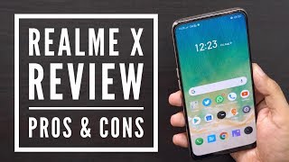 Realme X Review with It&#039;s Pros &amp; Cons