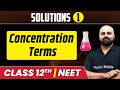 Solutions 01 | Introduction & Concentration Terms | Class 12th/NEET