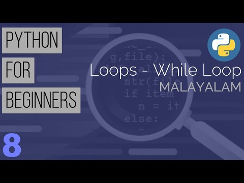 Learn Python The Easy Way Python Tutorial For Beginners In Malayalam Part 8 While Loop In Python